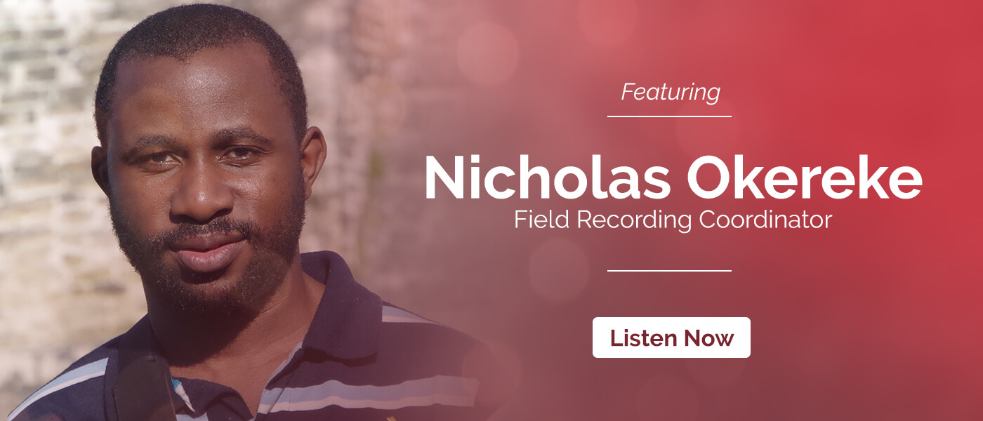 Episode 4: Field Recordings featuring Nicholas Okereke