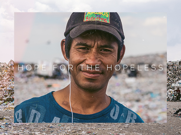 Hope for the Hopeless
